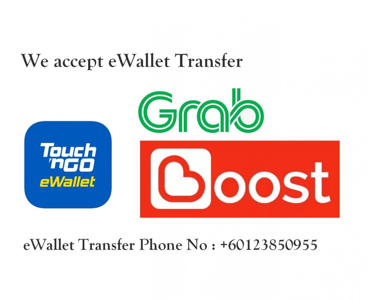 We accept eWallet transfer payment for your order